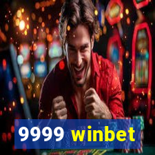 9999 winbet